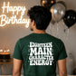 18th Birthday Unisex T-shirt Eighteen Main Character Energy