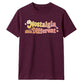 Nostalgia Hits Different Retro Unisex T Shirt
