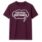 Funny Thought Bubble Certified Overthinker Unisex T-Shirt