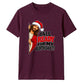 Humorous Christian holiday quote Christmas Unisex T-Shirt
