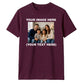 Lovely Personalised Family Picture Text Top unisex t-shirt