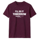 Relatable procrastination loading Funny Memes Unisex T-Shirt