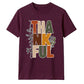 Stacked thankful block text art Thanksgiving Unisex T-Shirt