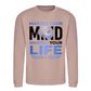 Master Your Mind Life Slogan Graphic Unisex Sweatshirt