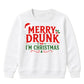 Merry Drunk Im Christmas Slogan Christmas Kids Sweatshirt