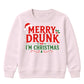 Merry Drunk Im Christmas Slogan Christmas Kids Sweatshirt