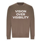 Minimal Vision Over Visibility Slogan Unisex Sweatshirt