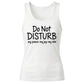 Minimalist Do Not Disturb Slogan Print Ladies Tank Top