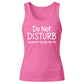 Minimalist Do Not Disturb Slogan Print Ladies Tank Top