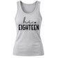 18th Birthday Tank Top Ladies Hi Eighteen