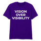 Modern Vision Over Visibility Slogan Graphic Unisex T-Shirt