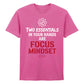 Motivational Two Essentials Slogan Graphic Unisex T-Shirt
