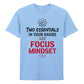 Motivational Two Essentials Slogan Graphic Unisex T-Shirt