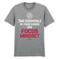 Motivational Two Essentials Slogan Graphic Unisex T-Shirt