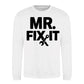 Mr Fix It Handyman Mens Dads Gift Father Day Sweatshirt
