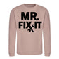 Mr Fix It Handyman Mens Dads Gift Father Day Sweatshirt