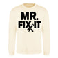 Mr Fix It Handyman Mens Dads Gift Father Day Sweatshirt