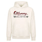 Sweet Mummy Believes Holiday Christmas Oversized Hoodie