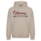 Sweet Mummy Believes Holiday Christmas Oversized Hoodie