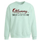 Mummy Believes Santa Graphic Christmas Oversized Sweatshirt