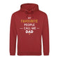 My Favourite Call Me Dad Bold Printed Father Day Hoodie