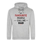 My Favourite Call Me Dad Bold Printed Father Day Hoodie
