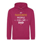 My Favourite Call Me Dad Bold Printed Father Day Hoodie