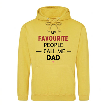 My Favourite Call Me Dad Bold Printed Father Day Hoodie