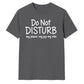 My Peace Joy Vibe Do Not Disturb Slogan Quote Unisex T-Shirt