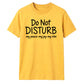 My Peace Joy Vibe Do Not Disturb Slogan Quote Unisex T-Shirt