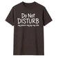 My Peace Joy Vibe Do Not Disturb Slogan Quote Unisex T-Shirt