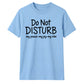 My Peace Joy Vibe Do Not Disturb Slogan Quote Unisex T-Shirt