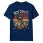 Not Today Mate Retro Unisex T-Shirt