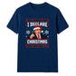 Amusing famous television quote Christmas Unisex T-Shirt