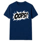 Classic Pop Art Comic Splash Oops Slogan Unisex T-Shirt