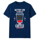 Funny Battery Low Slogan Graphic Unisex T-Shirt