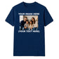 Lovely Personalised Family Picture Text Top unisex t-shirt