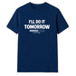 Relatable procrastination loading Funny Memes Unisex T-Shirt