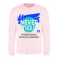 Never Yield Persistence Builds Legends Unisex Sweatshirt