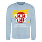 Never Yield Persistence Builds Legends Unisex Sweatshirt