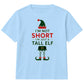 Not Short Just A Tall Elf Graphic Christmas Kids T-Shirt