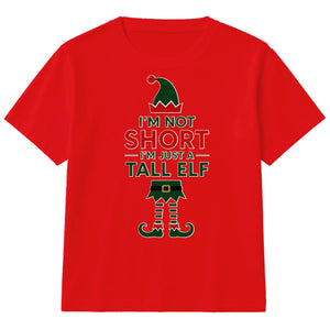 Not Short Just A Tall Elf Graphic Christmas Kids T-Shirt