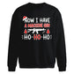 Now I Have A Machine Gun Art Christmas Oversized Sweatshirt