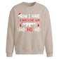 Now I Have A Machine Gun Art Christmas Oversized Sweatshirt