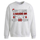 Now I Have A Machine Gun Art Christmas Oversized Sweatshirt