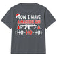 Now I Have A Machine Gun Quote Art Christmas Kids T-Shirt