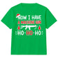 Now I Have A Machine Gun Quote Art Christmas Kids T-Shirt