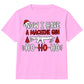 Now I Have A Machine Gun Quote Art Christmas Kids T-Shirt