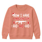 Now I Have A Machine Gun Quote Christmas Kids Sweatshirt