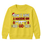 Now I Have A Machine Gun Quote Christmas Kids Sweatshirt